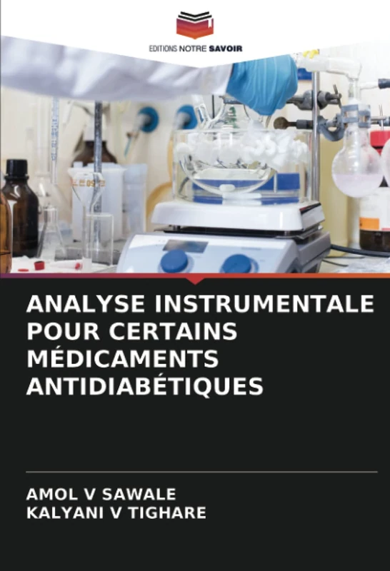 ANALYSE INSTRUMENTALE POUR CERTAINS MÉDICAMENTS ANTIDIABÉTIQUES