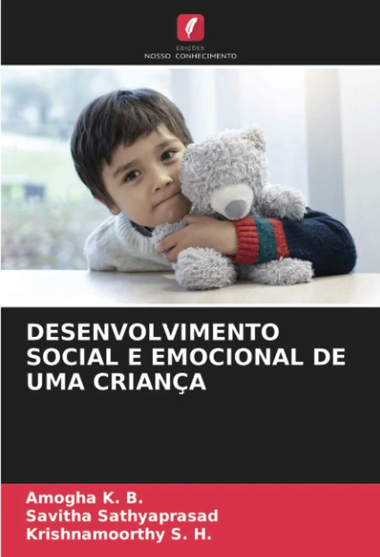 DESENVOLVIMENTO SOCIAL E EMOCIONAL DE UMA CRIANÇA
