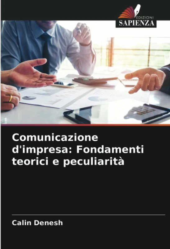Comunicazione d'impresa: Fondamenti teorici e peculiarità - Image 1
