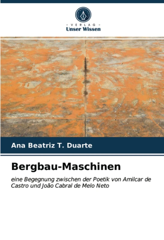 Bergbau-Maschinen: eine Begegnung zwischen der Poetik von Amilcar de Castro und João Cabral de Melo Neto - Image 1