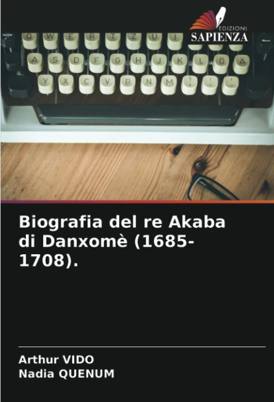 Biografia del re Akaba di Danxomè (1685-1708). - Image 1