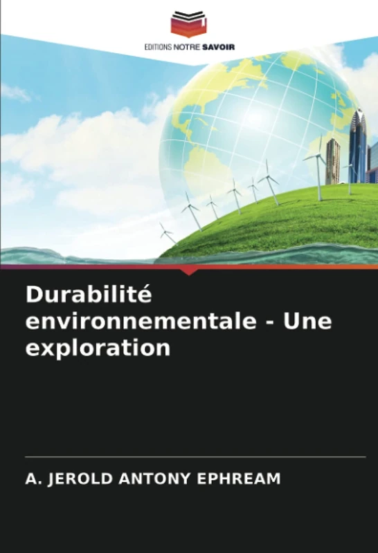 Durabilité environnementale - Une exploration