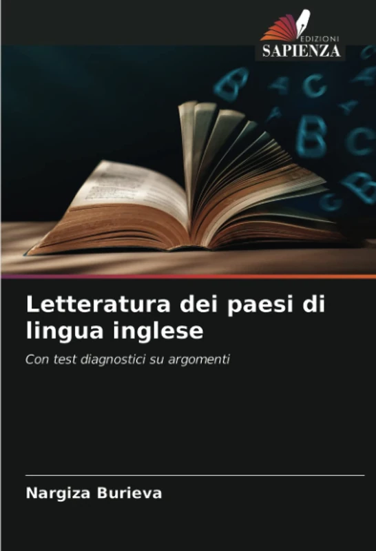 Letteratura dei paesi di lingua inglese: Con test diagnostici su argomenti