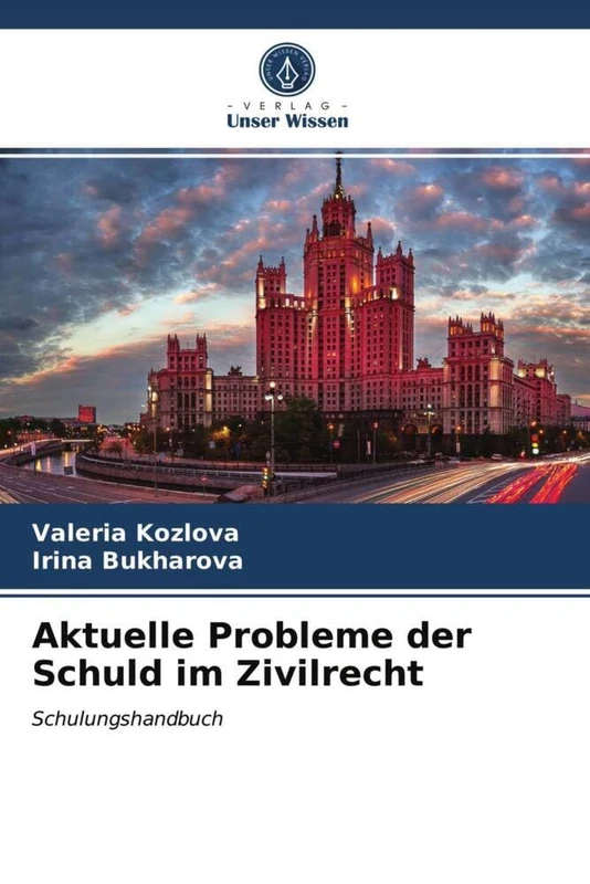 Aktuelle Schuld im Zivilrecht - Schulungshandbuch