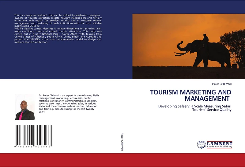 TOURISM MARKETING AND MANAGEMENT: Developing Safserv: a Scale Measuring Safari Tourists’ Service Quality - Image 1