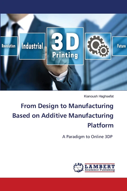 From Design to Manufacturing Based on Additive Manufacturing Platform: A Paradigm to Online 3DP