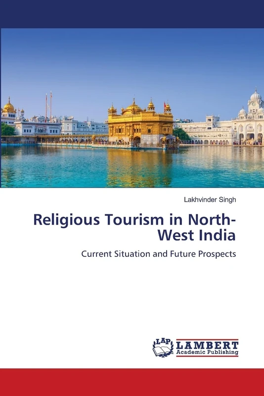 Religious Tourism in North-West India: Current Situation and Future Prospects