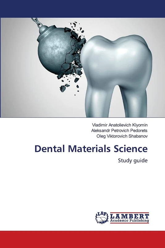 Dental Materials Science: Study guide