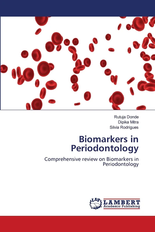 Biomarkers in Periodontology: Comprehensive review on Biomarkers in Periodontology