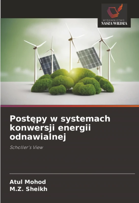 Postępy w systemach konwersji energii odnawialnej: Scholler's View
