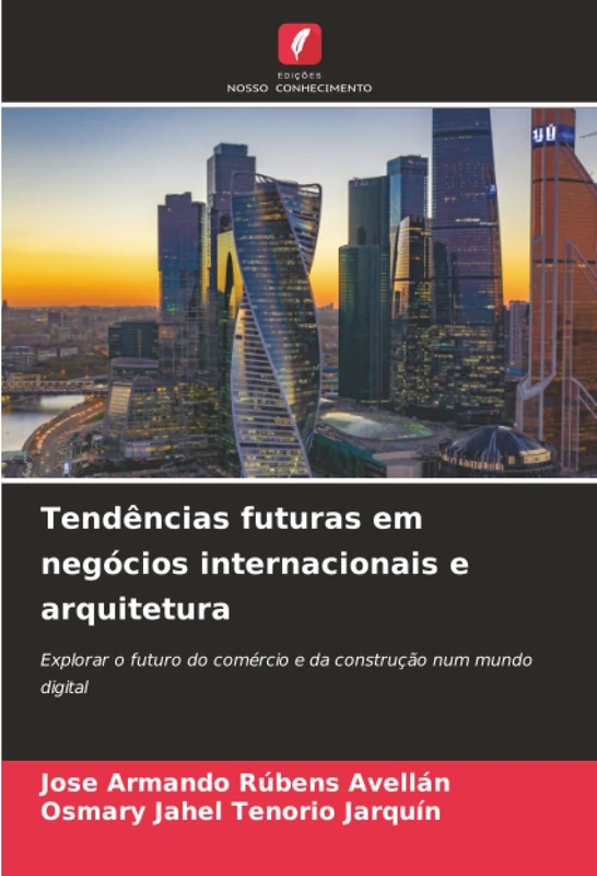 Tendências futuras em negócios internacionais e arquitetura: Explorar o futuro do comércio e da construção num mundo digital