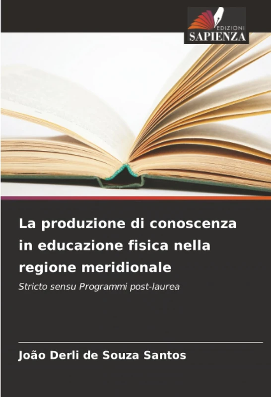 La produzione di conoscenza in educazione fisica nella regione meridionale: Stricto sensu Programmi post-laurea