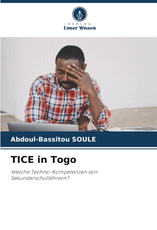 TICE in Togo: Welche Techno-Kompetenzen von Sekundarschullehrern?