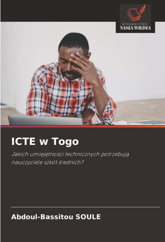 ICTE w Togo: Jakich umiejętności technicznych potrzebują nauczyciele szkół średnich?