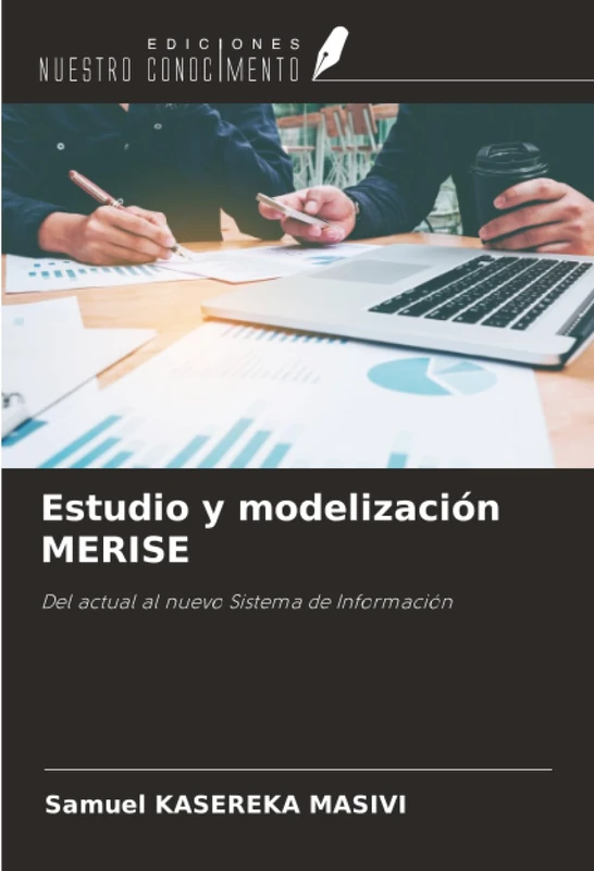 Estudio y modelización MERISE: Del actual al nuevo Sistema de Información