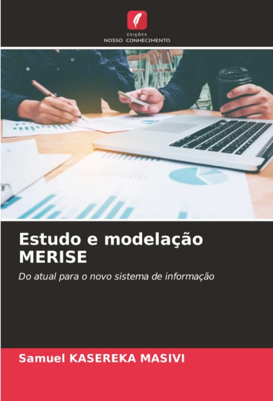 Estudo e modelação MERISE: Do atual para o novo sistema de informação