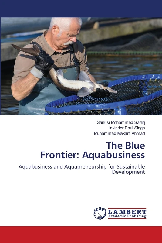 The Blue Frontier: Aquabusiness: Aquabusiness and Aquapreneurship for Sustainable Development - Image 1