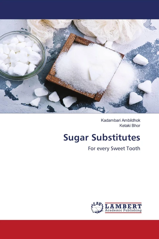 Sugar Substitutes: For every Sweet Tooth
