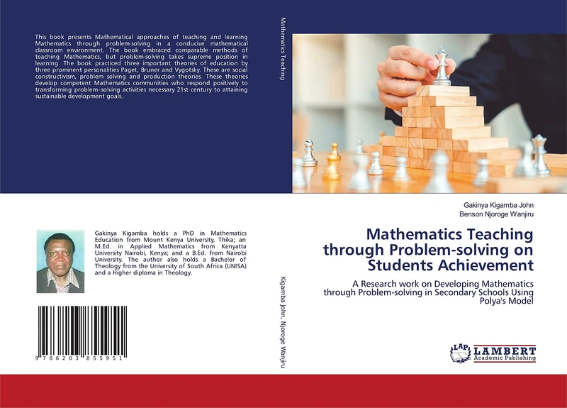 Mathematics Teaching through Problem-solving on Students Achievement: A Research work on Developing Mathematics through Problem-solving in Secondary Schools Using Polya's Model