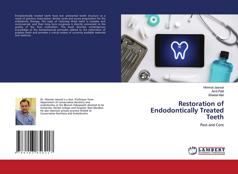 Restoration of Endodontically Treated Teeth: Post and Core
