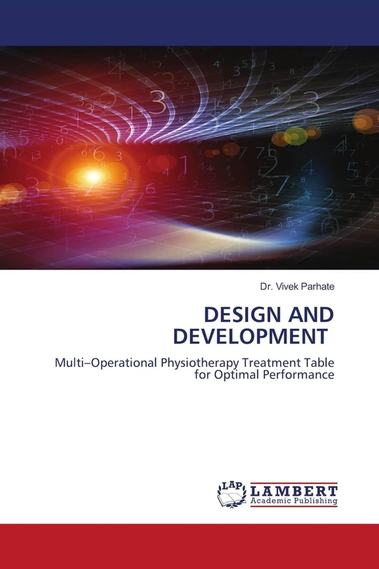 DESIGN AND DEVELOPMENT: Multi–Operational Physiotherapy Treatment Table for Optimal Performance - Image 1