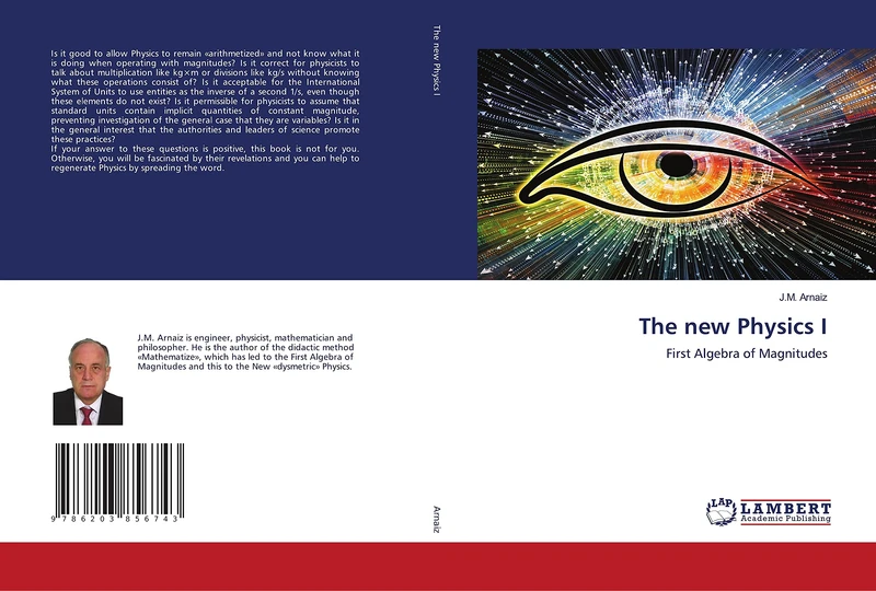 The new Physics I: First Algebra of Magnitudes