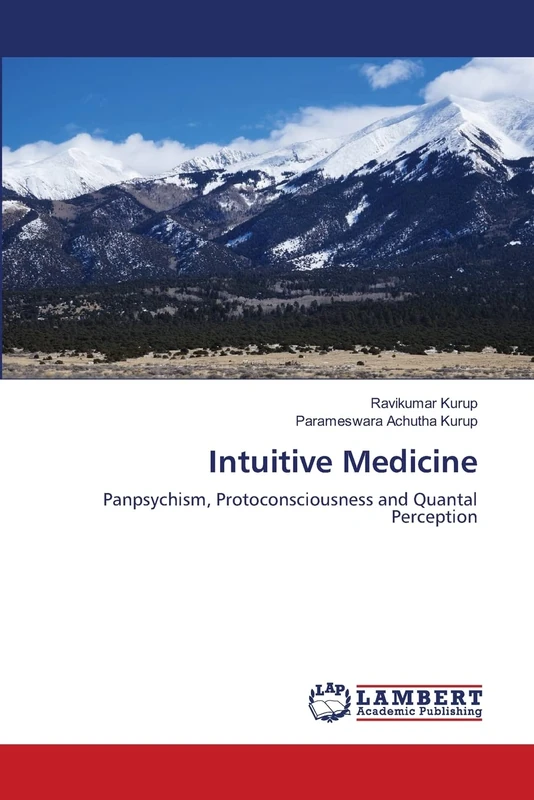 Intuitive Medicine: Panpsychism, Protoconsciousness and Quantal Perception - Image 1