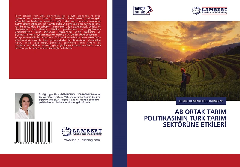 AB ORTAK TARIM POLİTİKASININ TÜRK TARIM SEKTÖRÜNE ETKİLERİ