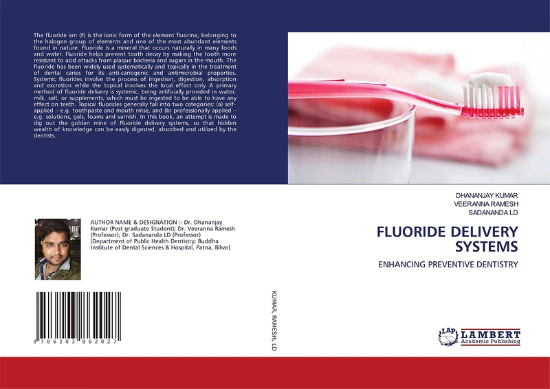 FLUORIDE DELIVERY SYSTEMS: ENHANCING PREVENTIVE DENTISTRY