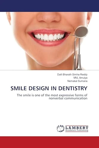SMILE DESIGN IN DENTISTRY: The smile is one of the most expressive forms of nonverbal communication