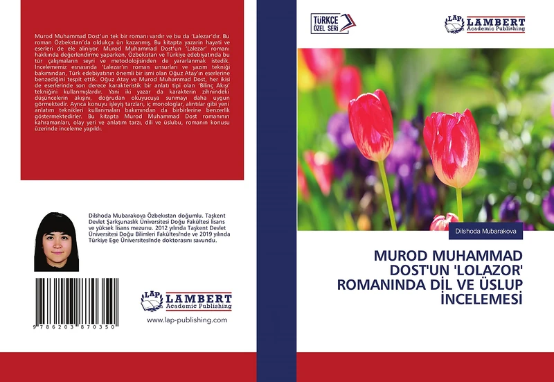 MUROD MUHAMMAD DOST'UN 'LOLAZOR' ROMANINDA DİL VE ÜSLUP İNCELEMESİ