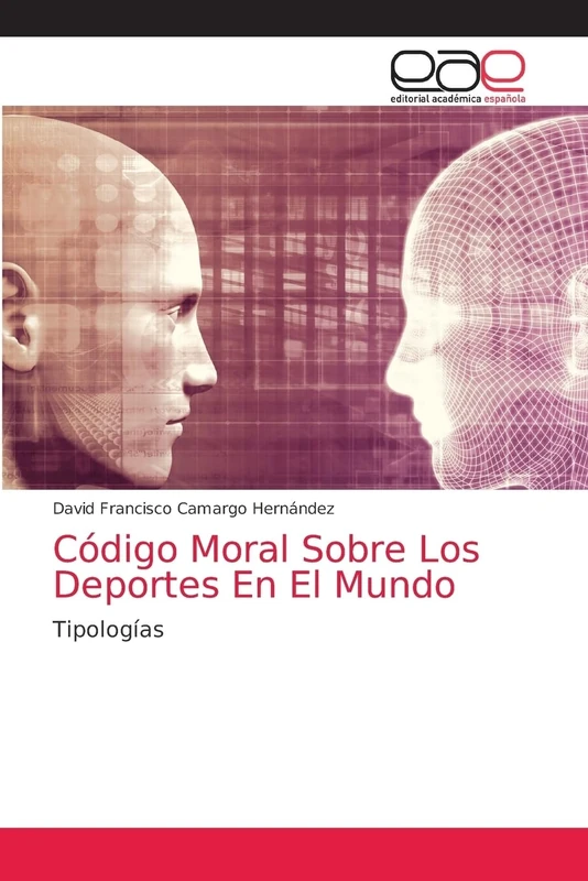 Código Moral Sobre Los Deportes En El Mundo: Tipologías