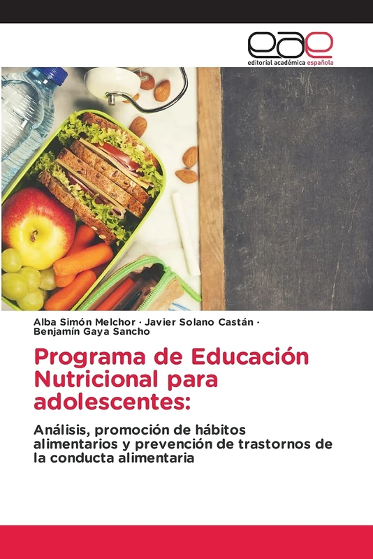 Programa de Educación Nutricional para adolescentes:: Análisis, promoción de hábitos alimentarios y prevención de trastornos de la conducta alimentaria