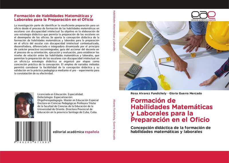 Formación de Habilidades Matemáticas y Laborales para la Preparación en el Oficio: Concepción didáctica de la formación de habilidades matemáticas y laborales