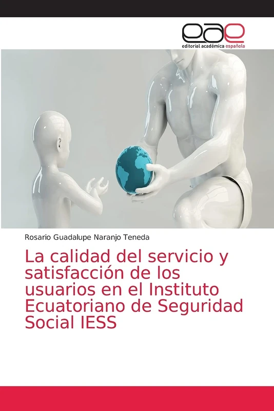 La calidad del servicio y satisfacción de los usuarios en el Instituto Ecuatoriano de Seguridad Social IESS - Image 1