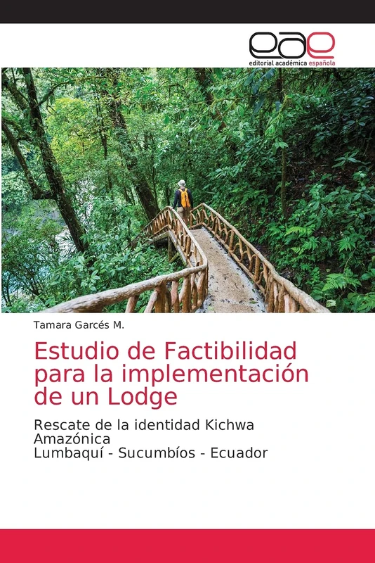 Estudio de Factibilidad para la implementación de un Lodge: Rescate de la identidad Kichwa AmazónicaLumbaquí - Sucumbíos - Ecuador - Image 1