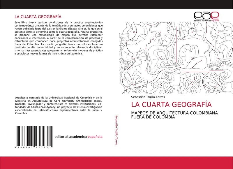 LA CUARTA GEOGRAFÍA: MAPEOS DE ARQUITECTURA COLOMBIANA FUERA DE COLOMBIA - Image 1