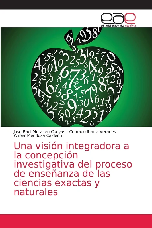 Una visión integradora a la concepción investigativa del proceso de enseñanza de las ciencias exactas y naturales