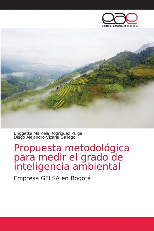 Propuesta metodológica para medir el grado de inteligencia ambiental: Empresa GELSA en Bogotá