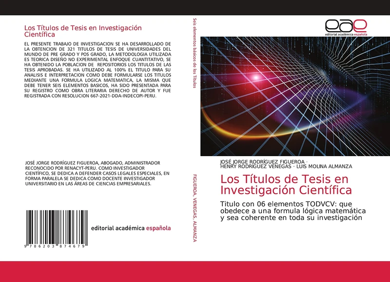 Los Títulos de Tesis en Investigación Científica: Titulo con 06 elementos TODVCV: que obedece a una formula lógica matemática y sea coherente en toda su investigación - Image 1