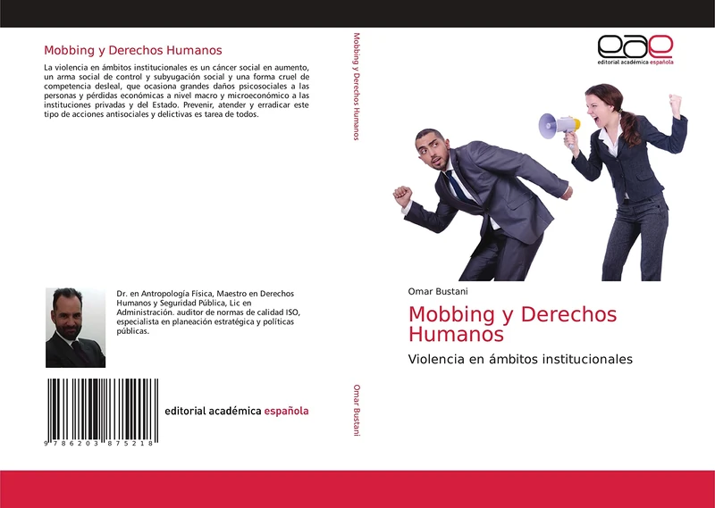 Mobbing y Derechos Humanos: Violencia en ámbitos institucionales