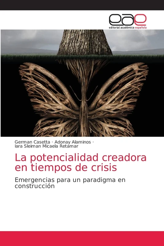 La potencialidad creadora en tiempos de crisis: Emergencias para un paradigma en construcción - Image 1