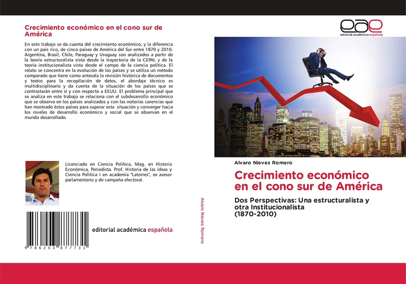 Crecimiento económico en el cono sur de América: Dos Perspectivas: Una estructuralista y otra Institucionalista(1870-2010) - Image 1