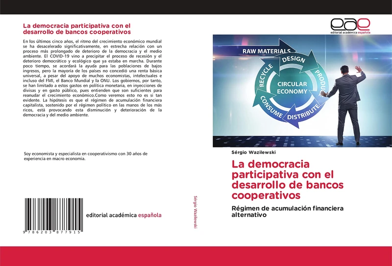 La democracia participativa con el desarrollo de bancos cooperativos: Régimen de acumulación financiera alternativo