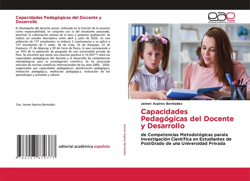 Capacidades Pedagógicas del Docente y Desarrollo: de Competencias Metodológicas parala Investigación Científica en Estudiantes de PostGrado de una Universidad Privada