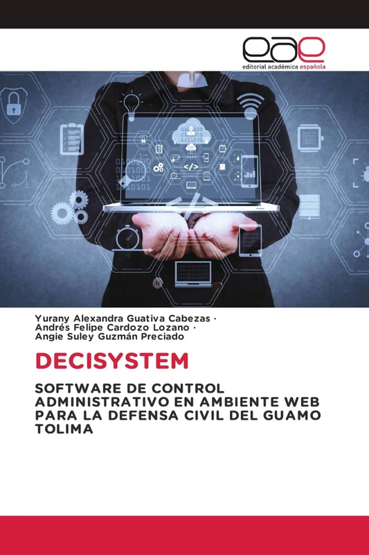 DECISYSTEM: SOFTWARE DE CONTROL ADMINISTRATIVO EN AMBIENTE WEB PARA LA DEFENSA CIVIL DEL GUAMO TOLIMA - Image 1