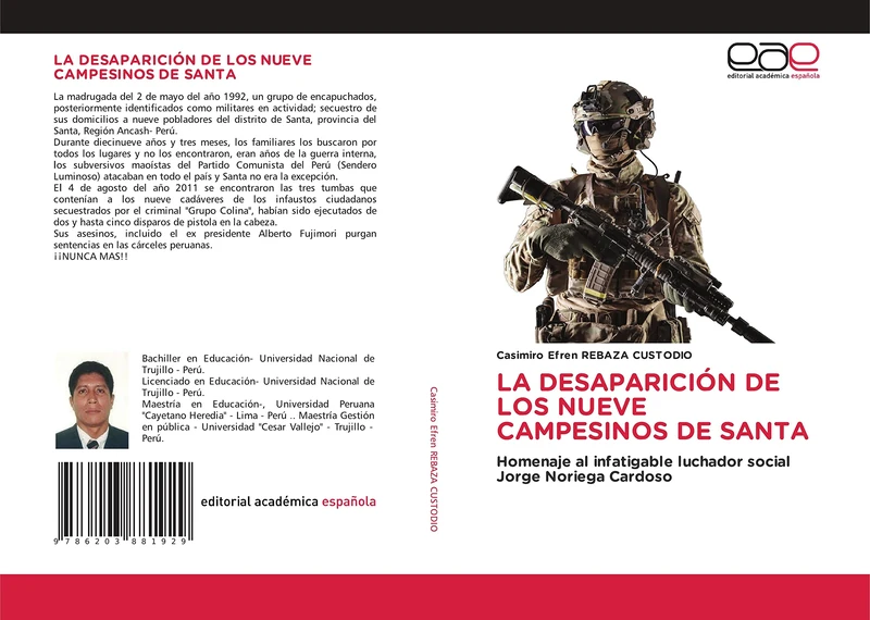 LA DESAPARICIÓN DE LOS NUEVE CAMPESINOS DE SANTA: Homenaje al infatigable luchador socialJorge Noriega Cardoso - Image 1