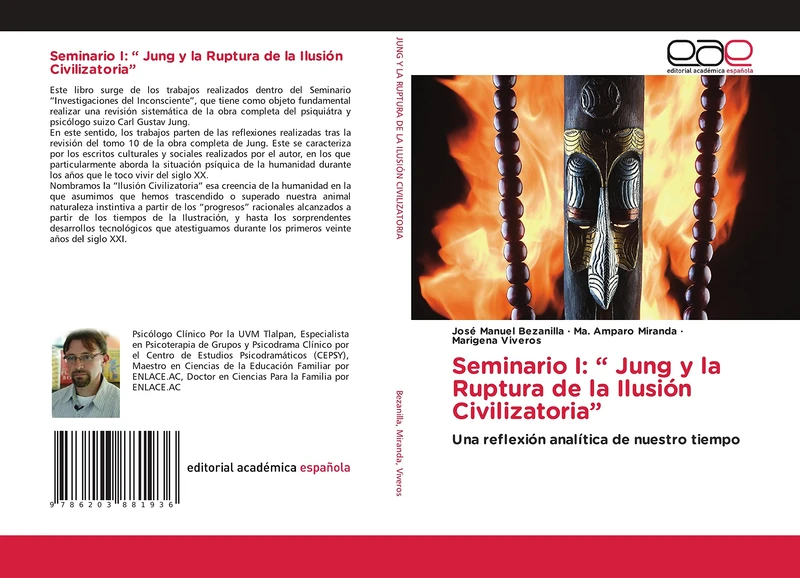 Seminario I: “ Jung y la Ruptura de la Ilusión Civilizatoria”: Una reflexión analítica de nuestro tiempo