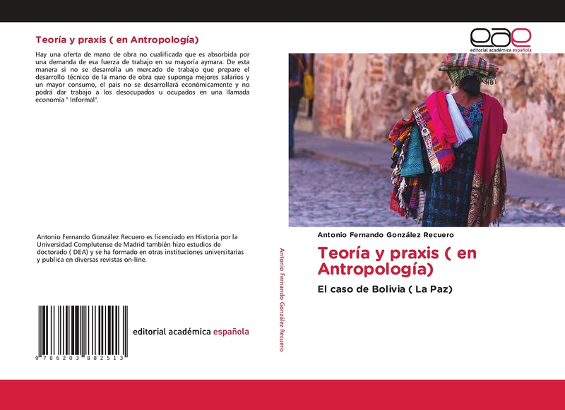 Teoría y praxis ( en Antropología): El caso de Bolivia ( La Paz)