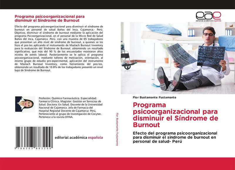 Programa psicoorganizacional para disminuir el Síndrome de Burnout: Efecto del programa psicoorganizacional para disminuir el sindrome de burnout en personal de salud- Perú